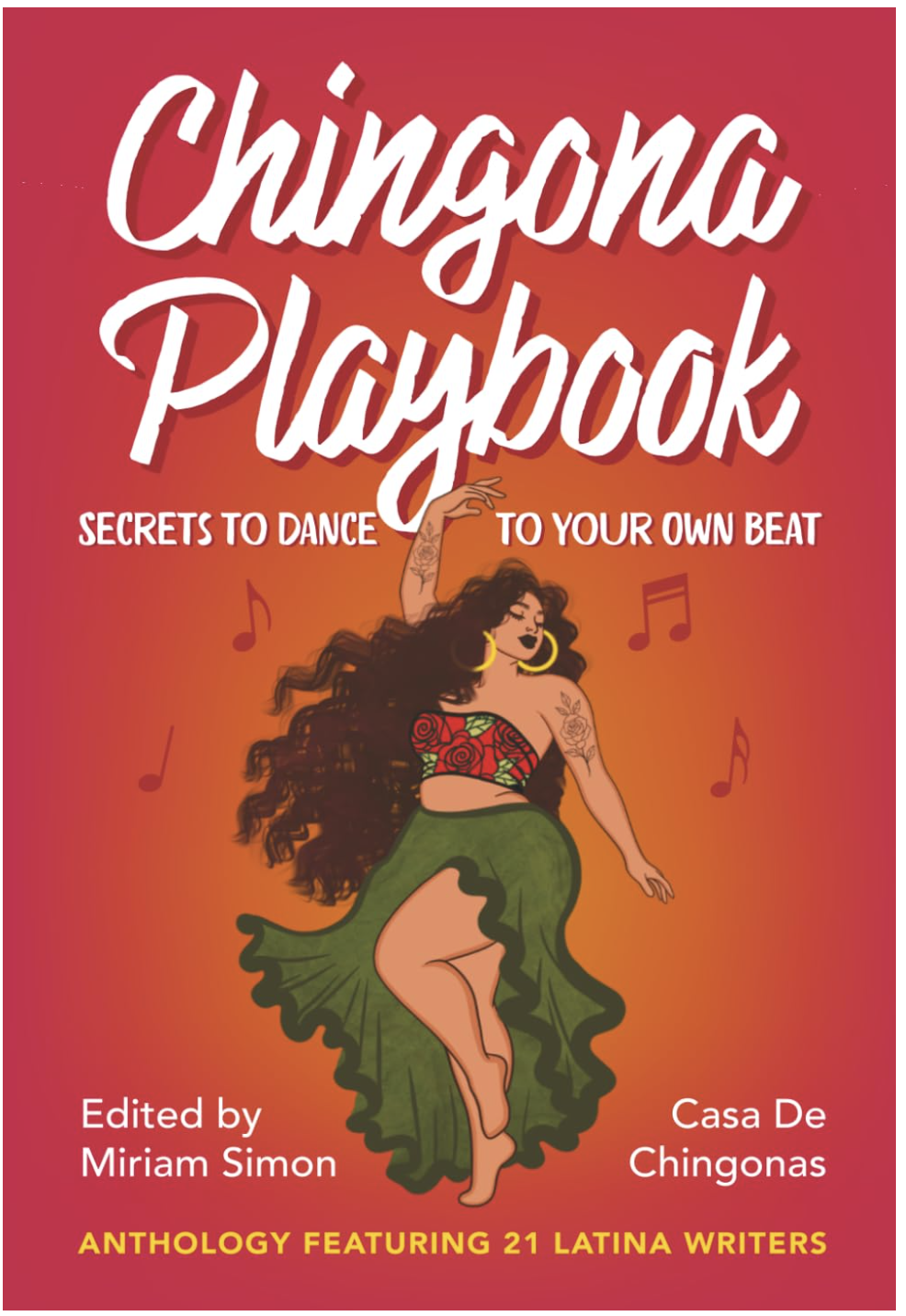 Cover of Chingona Playbook: Secrets to Dance to Your Own Beat, an anthology edited by Miriam Simon from Casa De Chingonas